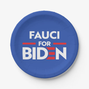 FAUCI FOR JOE BIDEN PAPER PLATE