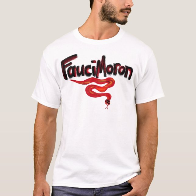 Fauci Moron Red Black Snake Anti-Doctor Fauci T-Shirt (Front)