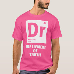 Fauci Periodic Table Tshirt Dr Fauci The Element O