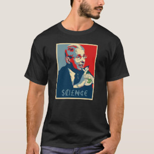Fauci Science T-Shirt