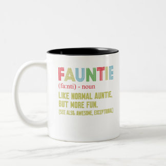 Fauntie auntie Two-Tone coffee mug