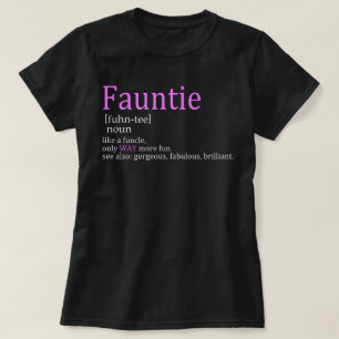 Fauntie like funcle but cooler T-Shirt