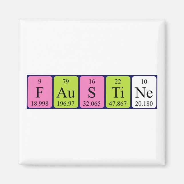 Faustine periodic table name magnet (Front)