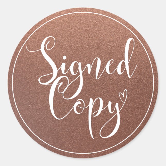 Faux Bronze Heart Handwriting Signed Copy Classic Round Sticker (Front)