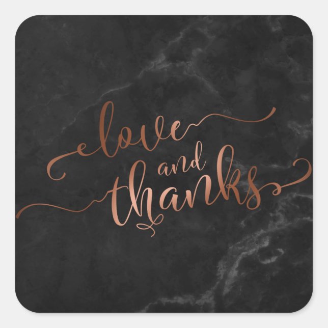 Faux Copper Love and Thanks Script w/ Black Marble Square Sticker (Front)