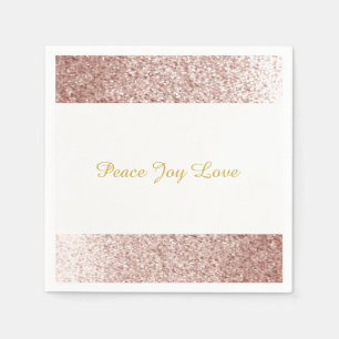 Faux Glitter Rose Gold Peace Joy Love Napkin