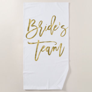 Faux Gold Bride's Team Beach Towel