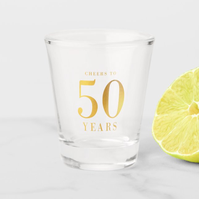Faux Gold Cheers to 50 Years Birthday Shot Glass (Front)