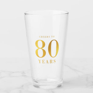 Faux Gold Cheers to 80 Years Birthday Glass