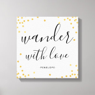 Faux Gold Confetti Wander with Love Canvas Print