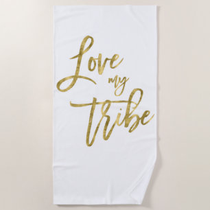 Faux Gold Love My Tribe Beach Towel