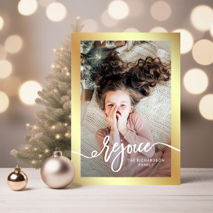 Faux Gold Rejoice   Christmas Script with Photo Holiday Card