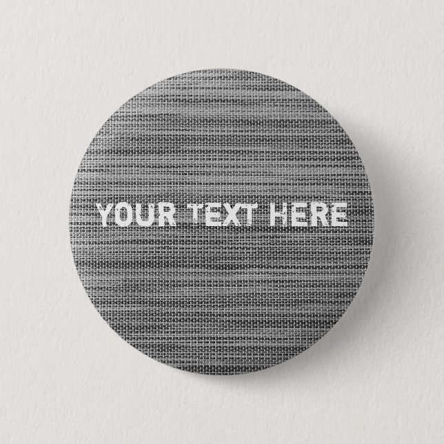 Faux Grey Fabric Custom Text Button (Front)