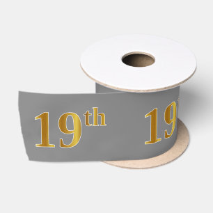 Faux/Imitation Gold "19th" Event Number (Grey) Satin Ribbon