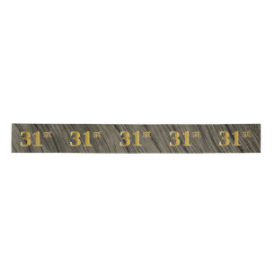 Faux/Imitation Gold "31st" Event Number (Rustic) Satin Ribbon