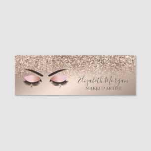 Faux Lashes,Rose Gold Glitter  Makeup artist Name Tag