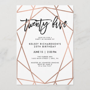 Faux Rose Gold Geometric   25th Birthday Party Invitation