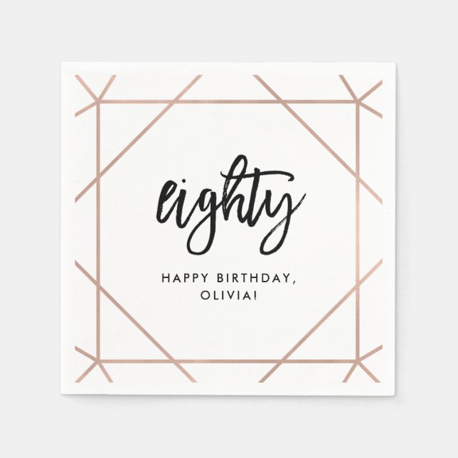 Faux Rose Gold Geometric | 80th Birthday Napkin (Front)