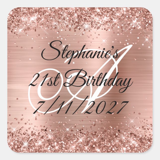 Faux Rose Gold Glitter and Foil 21st Birthday Square Sticker (Front)