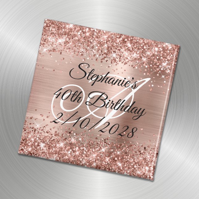Faux Rose Gold Glitter and Foil 40th Birthday Magnet (Creator Uploaded)