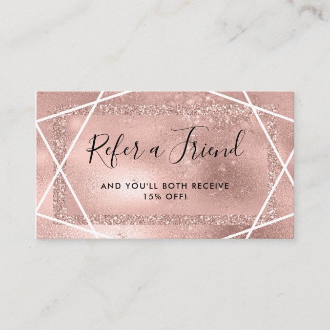 Faux Rose Gold Glitter Look Geometric Referral Card (Front)