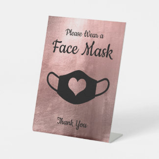 Faux Rose Gold Please Wear a Face Mask Pedestal Sign