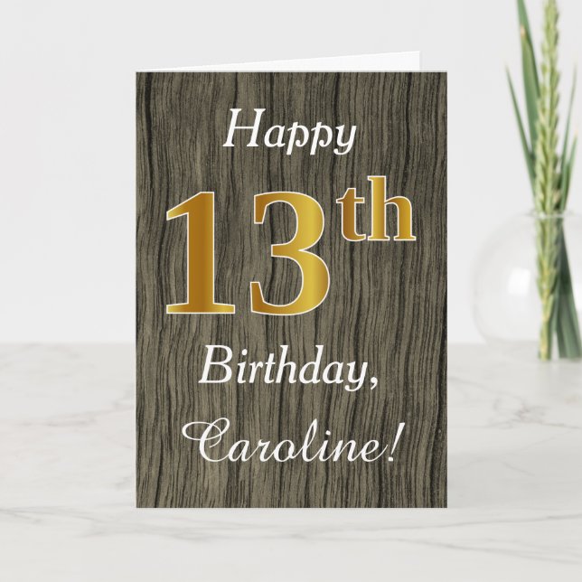 Faux Wood, Faux Gold 13th Birthday + Custom Name Card (Front)