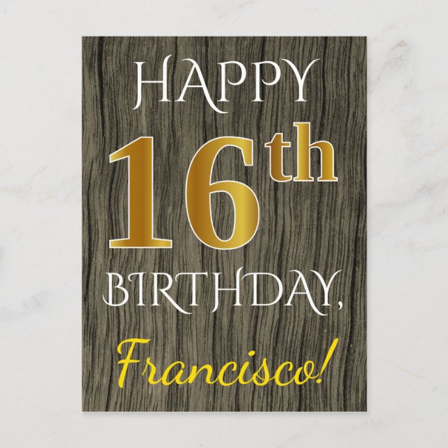 Faux Wood, Faux Gold 16th Birthday + Custom Name Postcard (Front)