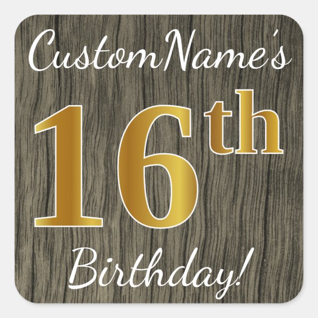 Faux Wood, Faux Gold 16th Birthday + Custom Name Square Sticker (Front)