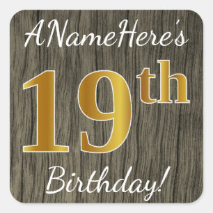 Faux Wood, Faux Gold 19th Birthday + Custom Name Square Sticker
