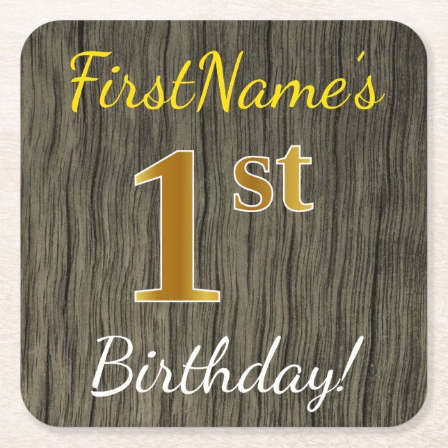 Faux Wood, Faux Gold 1st Birthday + Custom Name Square Paper Coaster (Front)