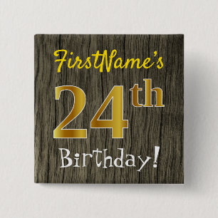 Faux Wood, Faux Gold 24th Birthday + Custom Name 15 Cm Square Badge