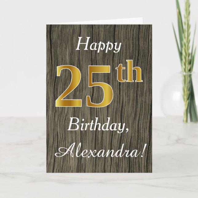 Faux Wood, Faux Gold 25th Birthday + Custom Name Card (Front)