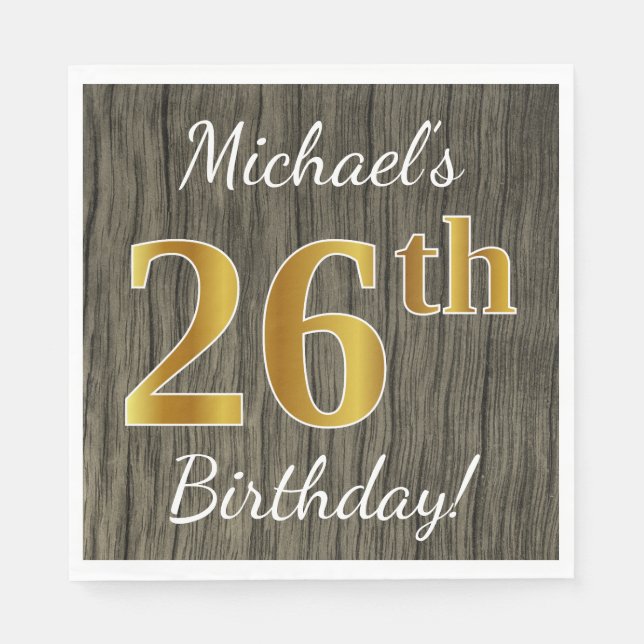 Faux Wood, Faux Gold 26th Birthday + Custom Name Napkin (Front)