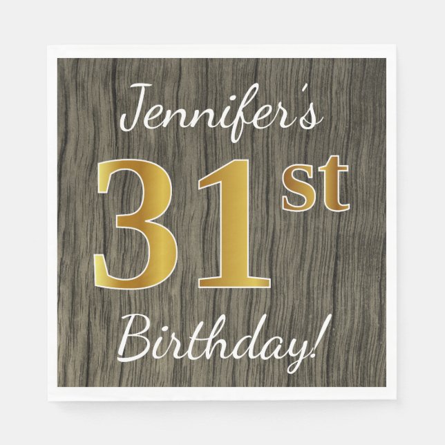 Faux Wood, Faux Gold 31st Birthday + Custom Name Napkin (Front)