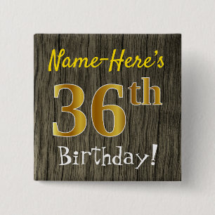 Faux Wood, Faux Gold 36th Birthday + Custom Name 15 Cm Square Badge