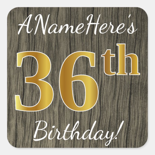 Faux Wood, Faux Gold 36th Birthday + Custom Name Square Sticker (Front)