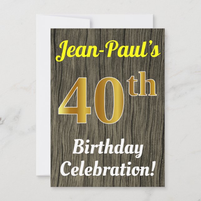 Faux Wood, Faux Gold 40th Birthday Celebration Invitation (Front)