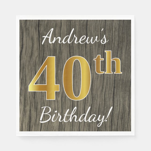 Faux Wood, Faux Gold 40th Birthday + Custom Name Napkin (Front)