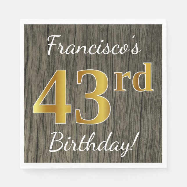 Faux Wood, Faux Gold 43rd Birthday + Custom Name Napkin (Front)