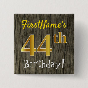 Faux Wood, Faux Gold 44th Birthday + Custom Name 15 Cm Square Badge