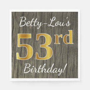 Faux Wood, Faux Gold 53rd Birthday + Custom Name Napkin