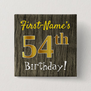 Faux Wood, Faux Gold 54th Birthday + Custom Name 15 Cm Square Badge