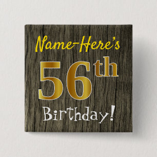 Faux Wood, Faux Gold 56th Birthday + Custom Name 15 Cm Square Badge