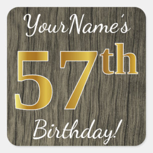 Faux Wood, Faux Gold 57th Birthday + Custom Name Square Sticker