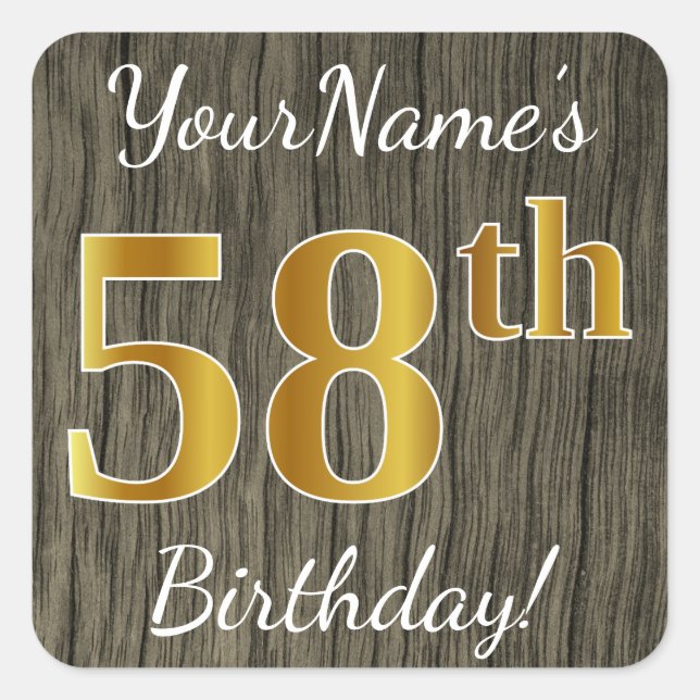 Faux Wood, Faux Gold 58th Birthday + Custom Name Square Sticker (Front)