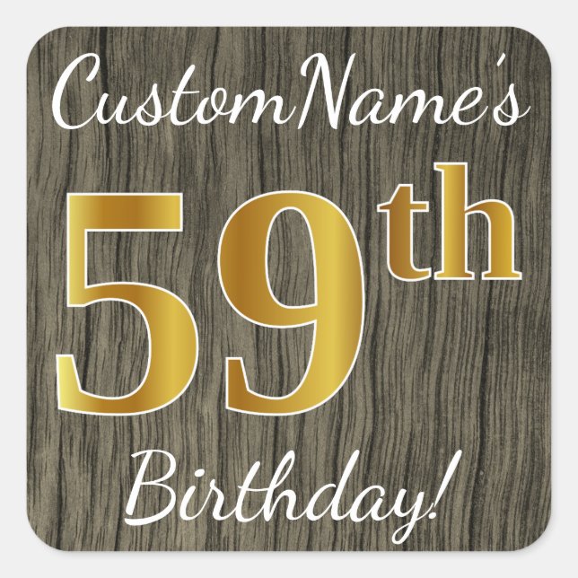 Faux Wood, Faux Gold 59th Birthday + Custom Name Square Sticker (Front)
