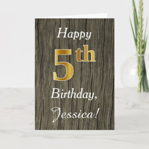 Faux Wood, Faux Gold 5th Birthday + Custom Name Card