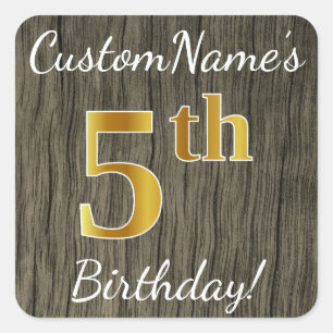 Faux Wood, Faux Gold 5th Birthday + Custom Name Square Sticker