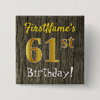 Faux Wood, Faux Gold 61st Birthday + Custom Name